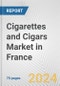 Cigarettes and Cigars Market in France: Business Report 2024 - Product Thumbnail Image