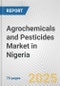 Agrochemicals and Pesticides Market in Nigeria: Business Report 2024 - Product Thumbnail Image