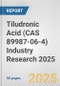 Tiludronic Acid (CAS 89987-06-4) Industry Research 2025: Global and Regional Market Trends 2019-2024 and Forecast to 2029 - Product Image
