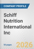 Schiff Nutrition International Inc. Fundamental Company Report Including Financial, SWOT, Competitors and Industry Analysis- Product Image