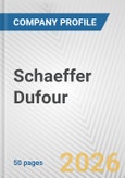 Schaeffer Dufour Fundamental Company Report Including Financial, SWOT, Competitors and Industry Analysis- Product Image