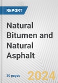 Natural Bitumen and Natural Asphalt: European Union Market Outlook 2021 and Forecast till 2026- Product Image
