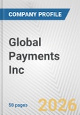 Global Payments Inc. Fundamental Company Report Including Financial, SWOT, Competitors and Industry Analysis- Product Image