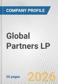 Global Partners LP Fundamental Company Report Including Financial, SWOT, Competitors and Industry Analysis- Product Image