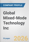 Global Mixed-Mode Technology Inc. Fundamental Company Report Including Financial, SWOT, Competitors and Industry Analysis- Product Image