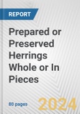 Prepared or Preserved Herrings Whole or In Pieces: European Union Market Outlook 2023-2027- Product Image