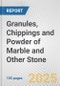 Granules, Chippings and Powder of Marble and Other Stone: European Union Market Outlook 2023-2027 - Product Image