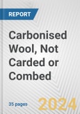 Carbonised Wool, Not Carded or Combed: European Union Market Outlook 2023-2027- Product Image