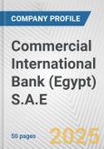 Commercial International Bank (Egypt) S.A.E. Fundamental Company Report Including Financial, SWOT, Competitors and Industry Analysis- Product Image