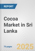 Cocoa Market in Sri Lanka: Business Report 2024- Product Image