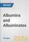 Albumins and Albuminates: European Union Market Outlook 2023-2027 - Product Image