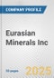 Eurasian Minerals Inc. Fundamental Company Report Including Financial, SWOT, Competitors and Industry Analysis - Product Thumbnail Image