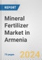 Mineral Fertilizer Market in Armenia: Business Report 2022 - Product Thumbnail Image