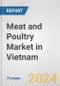 Meat and Poultry Market in Vietnam: Business Report 2024 - Product Thumbnail Image