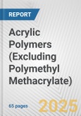 Acrylic Polymers (Excluding Polymethyl Methacrylate): European Union Market Outlook 2023-2027- Product Image