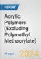 Acrylic Polymers (Excluding Polymethyl Methacrylate): European Union Market Outlook 2023-2027 - Product Thumbnail Image