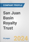 San Juan Basin Royalty Trust Fundamental Company Report Including Financial, SWOT, Competitors and Industry Analysis- Product Image