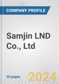 Samjin LND Co., Ltd. Fundamental Company Report Including Financial, SWOT, Competitors and Industry Analysis- Product Image