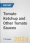 Tomato Ketchup and Other Tomato Sauces: European Union Market Outlook 2023-2027 - Product Thumbnail Image
