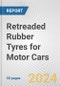 Retreaded Rubber Tyres for Motor Cars: European Union Market Outlook 2023-2027 - Product Image