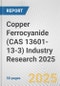 Copper Ferrocyanide (CAS 13601-13-3) Industry Research 2025: Global and Regional Market Trends 2019-2024 and Forecast to 2029 - Product Image
