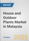 House and Outdoor Plants Market in Malaysia: Business Report 2024 - Product Thumbnail Image