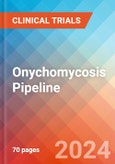 Onychomycosis - Pipeline Insight, 2024- Product Image