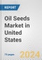 Oil Seeds Market in United States: Business Report 2024 - Product Thumbnail Image