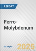 Ferro-Molybdenum: European Union Market Outlook 2023-2027- Product Image