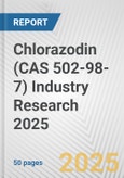 Chlorazodin (CAS 502-98-7) Industry Research 2025: Global and Regional Market Trends 2019-2024 and Forecast to 2029- Product Image