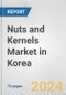 Nuts and Kernels Market in Korea: Business Report 2024 - Product Thumbnail Image