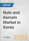 Nuts and Kernels Market in Korea: Business Report 2024 - Product Thumbnail Image