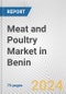 Meat and Poultry Market in Benin: Business Report 2024 - Product Thumbnail Image