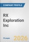 RX Exploration Inc. Fundamental Company Report Including Financial, SWOT, Competitors and Industry Analysis - Product Thumbnail Image
