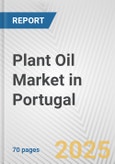 Plant Oil Market in Portugal: Business Report 2024- Product Image