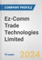 Ez-Comm Trade Technologies Limited Fundamental Company Report Including Financial, SWOT, Competitors and Industry Analysis - Product Thumbnail Image