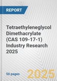 Tetraethyleneglycol Dimethacrylate (CAS 109-17-1) Industry Research 2025: Global and Regional Market Trends 2019-2024 and Forecast to 2029- Product Image