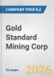 Gold Standard Mining Corp. Fundamental Company Report Including Financial, SWOT, Competitors and Industry Analysis - Product Thumbnail Image