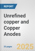 Unrefined copper and Copper Anodes: European Union Market Outlook 2023-2027- Product Image