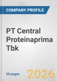PT Central Proteinaprima Tbk Fundamental Company Report Including Financial, SWOT, Competitors and Industry Analysis- Product Image