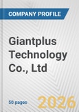 Giantplus Technology Co., Ltd. Fundamental Company Report Including Financial, SWOT, Competitors and Industry Analysis- Product Image