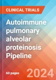 Autoimmune pulmonary alveolar proteinosis (aPAP) - Pipeline Insight, 2024- Product Image