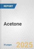 Acetone: European Union Market Outlook 2023-2027- Product Image