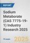 Sodium Metaborate (CAS 7775-19-1) Industry Research 2025: Global and Regional Market Trends 2019-2024 and Forecast to 2029 - Product Image