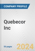 Quebecor Inc. Fundamental Company Report Including Financial, SWOT, Competitors and Industry Analysis- Product Image