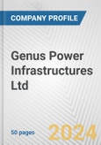Genus Power Infrastructures Ltd. Fundamental Company Report Including Financial, SWOT, Competitors and Industry Analysis- Product Image