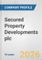 Secured Property Developments plc Fundamental Company Report Including Financial, SWOT, Competitors and Industry Analysis - Product Thumbnail Image
