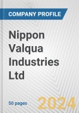 Nippon Valqua Industries Ltd. Fundamental Company Report Including Financial, SWOT, Competitors and Industry Analysis- Product Image
