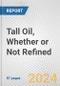 Tall Oil, Whether or Not Refined: European Union Market Outlook 2023-2027 - Product Thumbnail Image