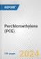 Perchloroethylene (PCE): 2022 World Market Outlook up to 2031 - Product Image